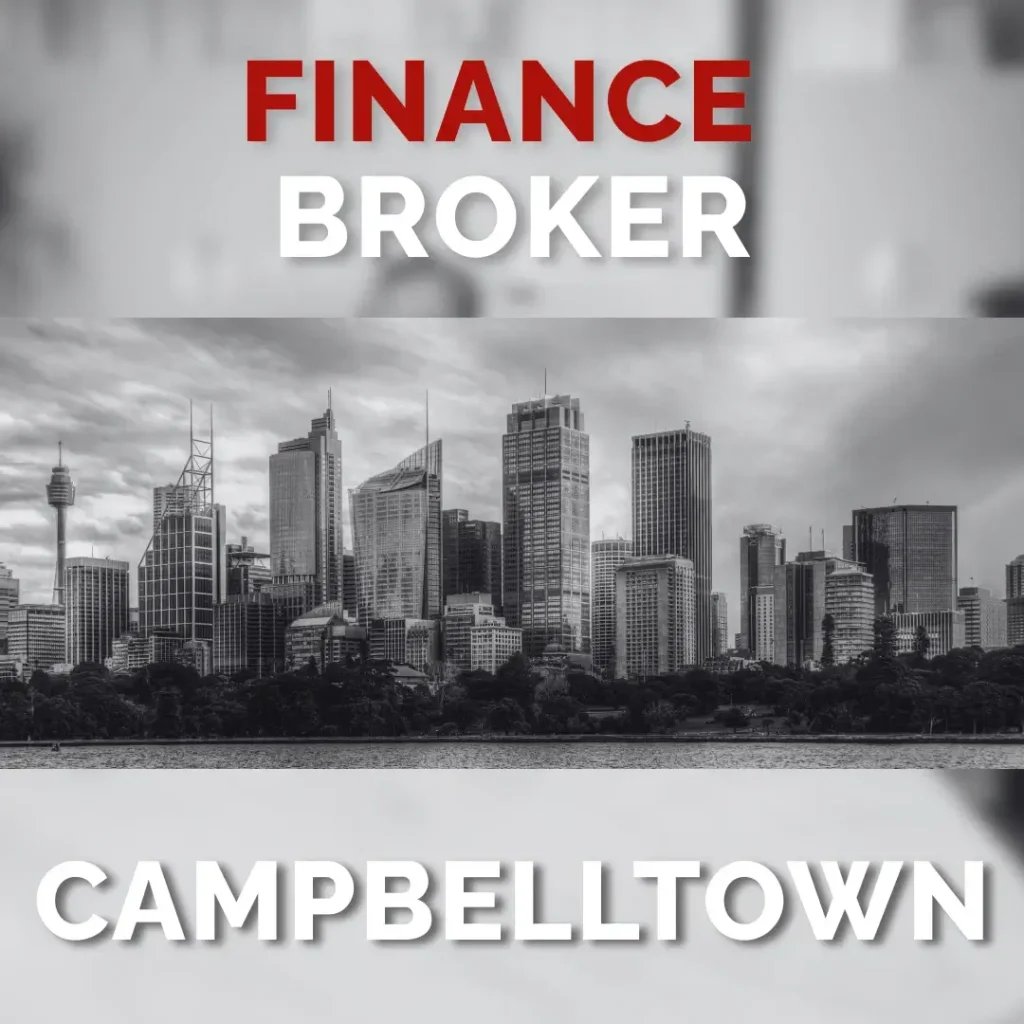Campbelltown Finance Broker